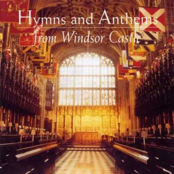 Produktbild des Artikels Hymns & Anthems from Windsor Castle (Audio - CD)