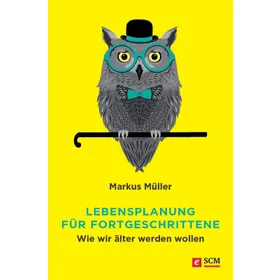 Produktbild des Artikels Lebensplanung für Fortgeschrittene (E-Book - ePUB Datei)