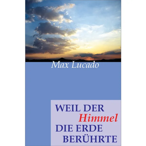 Produktbild des Artikels Weil der Himmel die Erde berührte (Buch - Paperback)