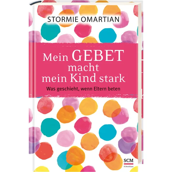 Produktbild des Artikels Mein Gebet macht mein Kind stark (Buch - Gebunden)