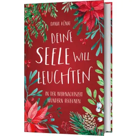 Produktbild des Artikels Deine Seele will leuchten (Buch - Gebunden)