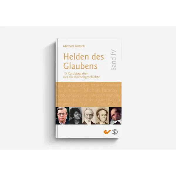 Produktbild des Artikels Helden des Glaubens Band 4 (Buch - Gebunden)