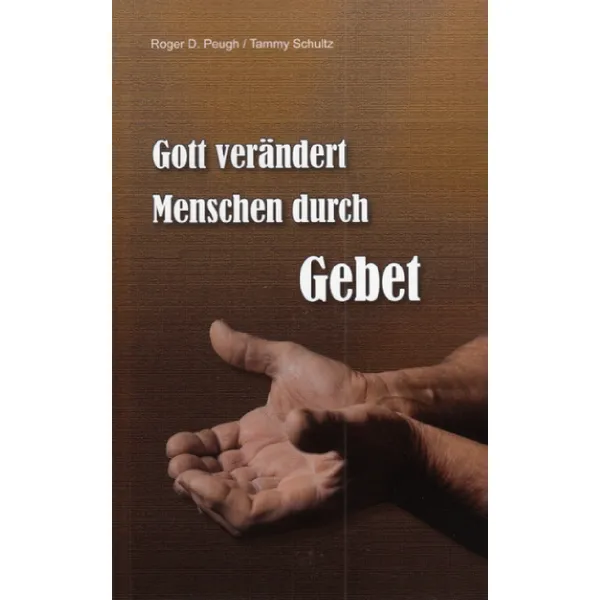 Produktbild des Artikels Gott verändert Menschen durch Gebet (Buch - Paperback)