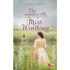 Produktbild des Artikels Die wundervolle Miss Winthrop (E-Book - ePUB Datei)