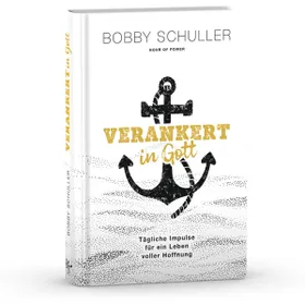 Produktbild des Artikels Verankert in Gott (Buch - Hardcover)