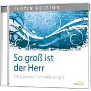 Produktbild des Artikels So groß ist der Herr (03) (MP3-Album - Download)