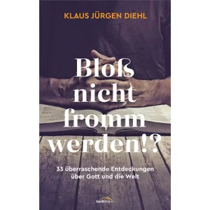 Produktbild des Artikels Bloß nicht fromm werden!? (E-Book - ePUB Datei)
