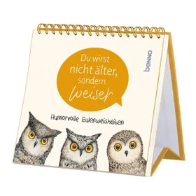 Produktbild des Artikels Du wirst nicht älter, sondern weiser - Aufstellbuch (Buch - Spiralbindung)