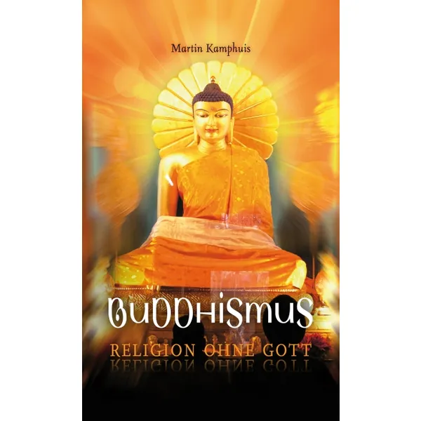 Produktbild des Artikels Buddhismus - Religion ohne Gott (Buch - Taschenbuch)