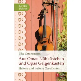 Produktbild des Artikels Aus Omas Nähkästchen und Opas Geigenkasten (E-Book - ePUB Datei)