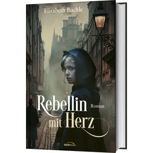 Produktbild des Artikels Rebellin mit Herz (Buch - Gebunden)