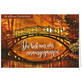 Produktbild des Artikels Faltkarte: Du bist uns nur vorausgegangen - Trauer (Schreibwaren)