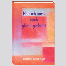 Produktbild des Artikels Hab ich mir`s doch gleich gedacht (Buch - Klappenbroschur)