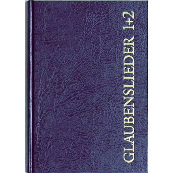 Produktbild des Artikels Glaubenslieder 1 & 2 - Großausgabe (Liederbuch - Hardcover)
