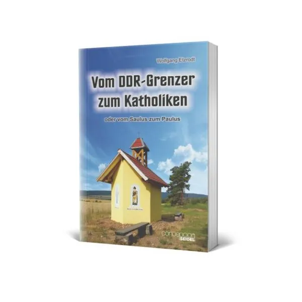 Produktbild des Artikels Vom DDR-Grenzer zum Katholiken (Buch - Paperback)