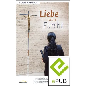 Produktbild des Artikels Liebe statt Furcht (E-Book - ePUB Datei)