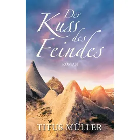 Produktbild des Artikels Der Kuss des Feindes (E-Book - ePUB Datei)