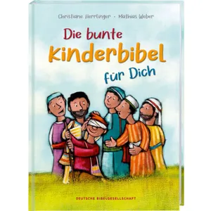 Produktbild des Artikels Die bunte Kinderbibel für Dich (Buch - Gebunden)