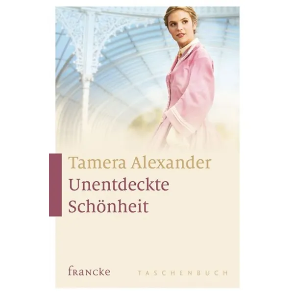 Produktbild des Artikels Unentdeckte Schönheit (Buch - Taschenbuch)