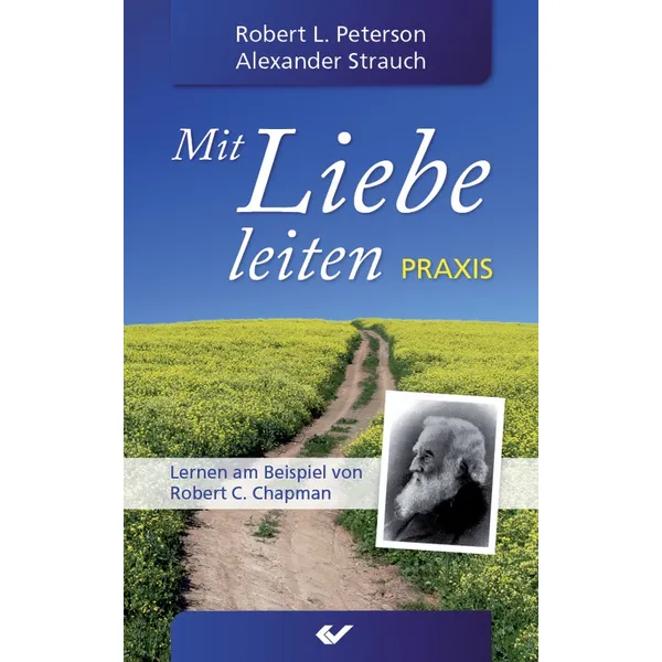 Produktbild des Artikels Mit Liebe leiten - Praxis (Buch - Gebunden)