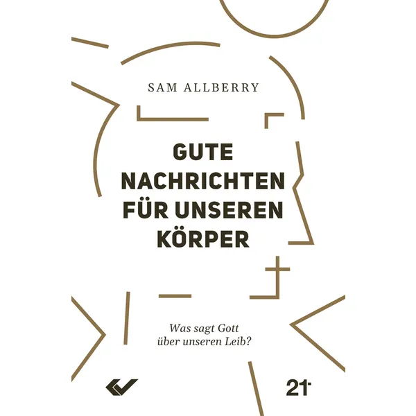 Produktbild des Artikels Gute Nachrichten für unseren Körper (Buch - Paperback)