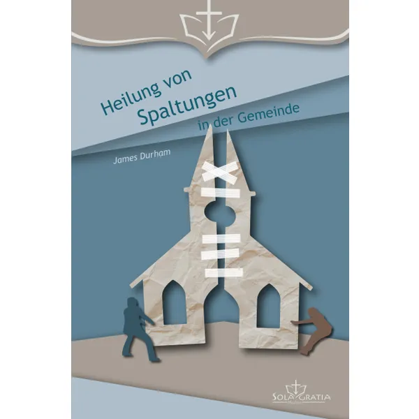 Produktbild des Artikels Heilung von Spaltungen in der Gemeinde (Buch - Hardcover)