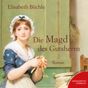 Produktbild des Artikels Die Magd des Gutsherrn - Hörbuch (MP3-Hörbuch - Download)