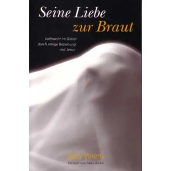 Produktbild des Artikels Seine Liebe zur Braut (Buch - Paperback)