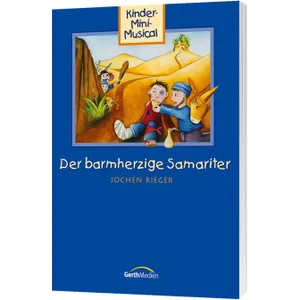 Produktbild des Artikels Der barmherzige Samariter Arbeitsheft (Liederbuch - Geheftet)