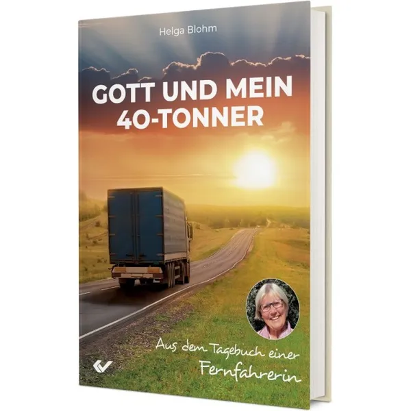 Produktbild des Artikels Gott und mein 40-Tonner (Buch - Hardcover)