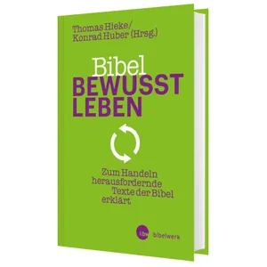Produktbild des Artikels Bibel bewusst leben (Buch - Gebunden)