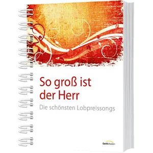 Produktbild des Artikels So groß ist der Herr - Liederbuch (Liederbuch - Spiralbindung)