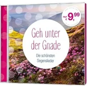 Produktbild des Artikels Geh unter der Gnade - Die schönsten Segenslieder (MP3-Album - Download)