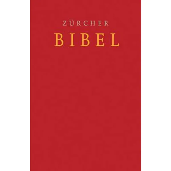 Produktbild des Artikels Zürcher Bibel - Schulbibel - Rot (Bibel - Gebunden)