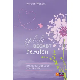 Produktbild des Artikels Geliebt begabt berufen (E-Book - ePUB Datei)