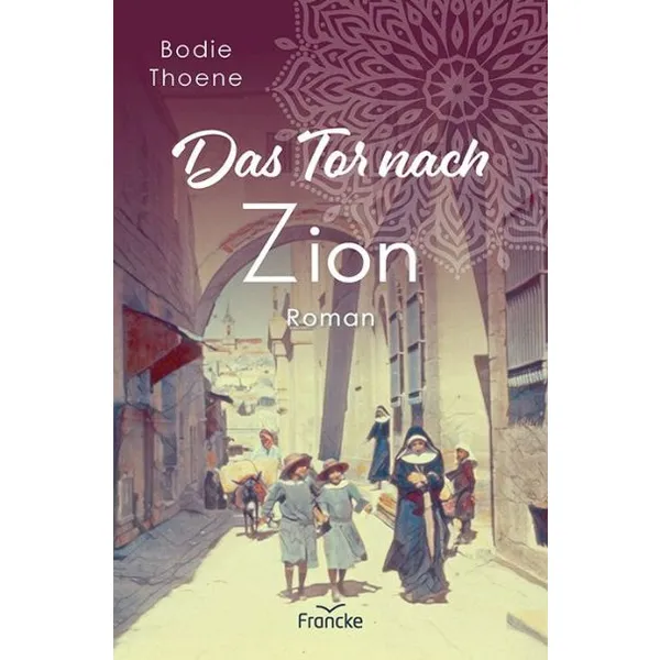 Produktbild des Artikels Das Tor nach Zion (5) (Buch - Paperback)