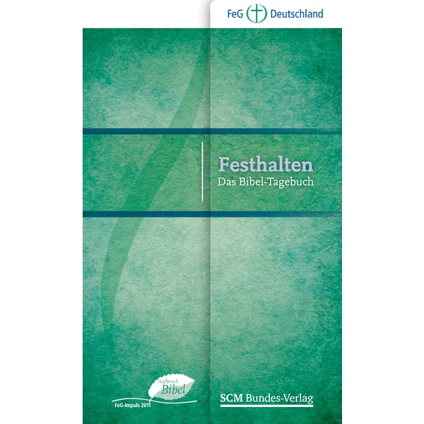 Produktbild des Artikels Festhalten - Das Bibeltagebuch - FeG-Ausgabe (Bibel - Gebunden)