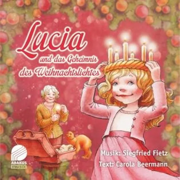 Produktbild des Artikels Lucia und das Geheimnis des Weihnachtslichtes (Hörbuch/Hörspiel - CD)