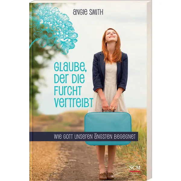 Produktbild des Artikels Glaube, der die Furcht vertreibt (Buch - Hardcover)