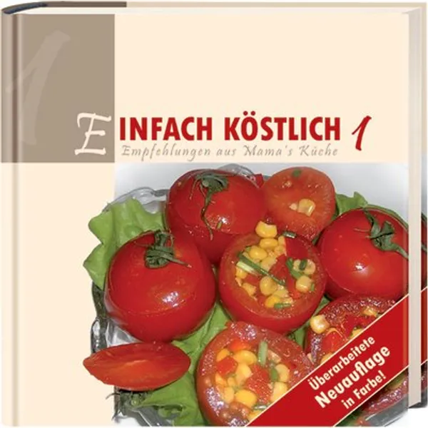 Produktbild des Artikels Einfach köstlich Band 1 (Buch - Gebunden)