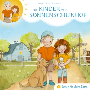 Produktbild des Artikels Die Kinder vom Sonnenscheinhof retten die kleine Katze - Folge 1 (MP3-Hörspiel - Download)