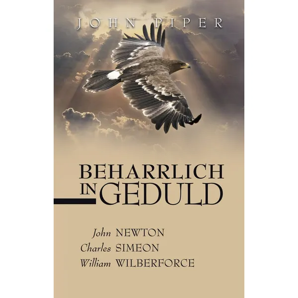 Produktbild des Artikels Beharrlich in Geduld (Buch - Hardcover)