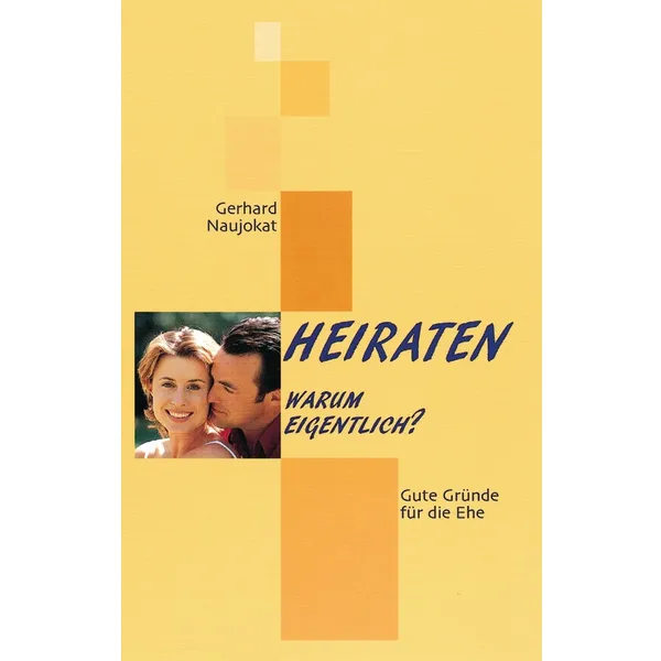 Produktbild des Artikels Heiraten - Warum eigentlich? (Buch - Paperback)