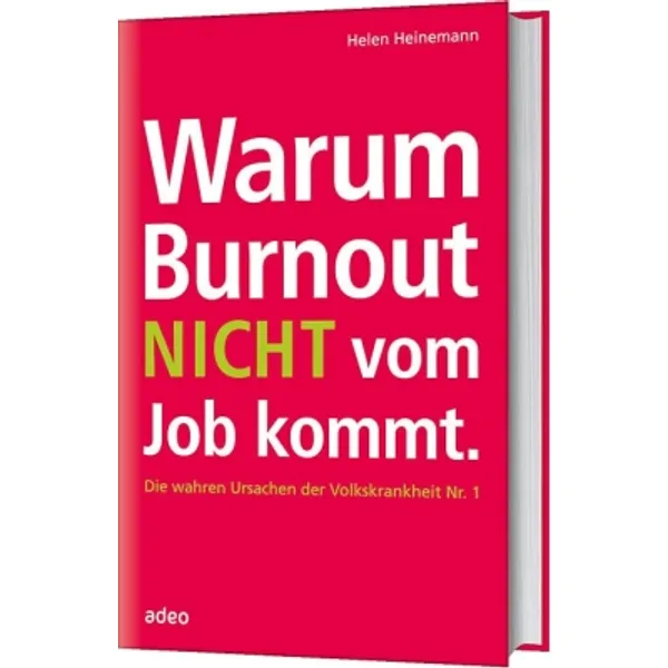 Produktbild des Artikels Warum Burnout nicht vom Job kommt (Buch - Gebunden)