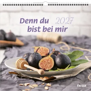 Produktbild des Artikels Denn du bist bei mir 2027 - Großdruckkalender (Kalender - Spiralbindung)