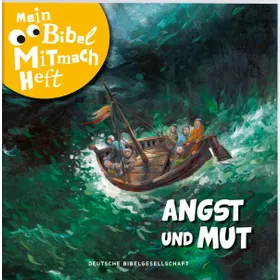 Produktbild des Artikels Mein Bibel-Mitmach-Heft. Angst und Mut (Buch - Geheftet)