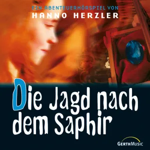 Produktbild des Artikels Die Jagd nach dem Saphir - Folge 18 (MP3-Hörspiel - Download)