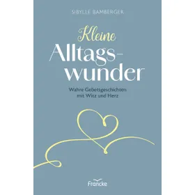Produktbild des Artikels Kleine Alltagswunder (Buch - Hardcover)