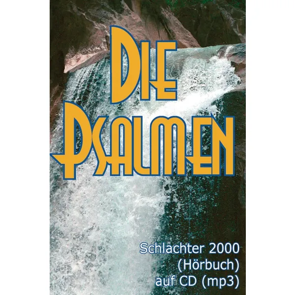 Produktbild des Artikels Die Psalmen - Schlachter 2000 (Hörbuch/Hörspiel - MP3-CD)
