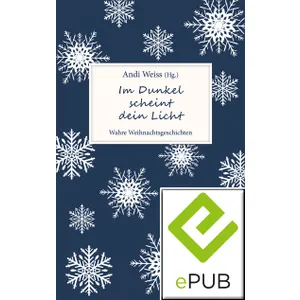 Produktbild des Artikels Im Dunkel scheint dein Licht (E-Book - ePUB Datei)